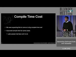 2019 LLVM Developers’ Meeting: V. Keles & D. Sanders “Generating Optimized Code with GlobalISel”