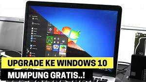 Upgrade Gratis Windows 10 Diperpanjang Sampai 16 Januari