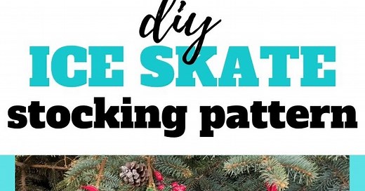 Free Ice Skate Christmas Stocking PDF Pattern   SVG Cut File