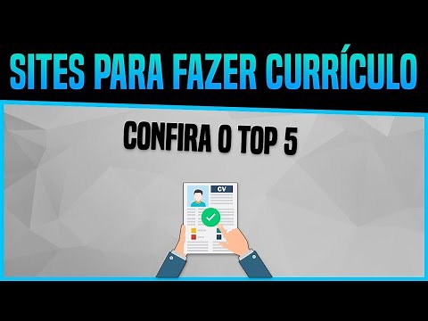 TOP 5: Melhores sites para fazer Currículo online grátis!