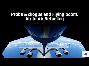 probe and drogue & flying boom on air | Air to air (aerial) refueling techniques