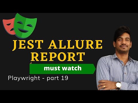 Jest Allure Report | Playwright - Part 19
