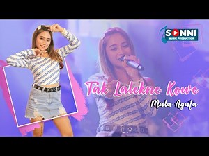 MALA AGATA - TAK LALEKNE KOWE | LIVE PALLAPA ROCKDUT ( Official Live Music )