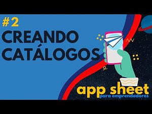🧾 Create a catalog in AppSheet - #2 App Sheet for ENTREPRENEURS
