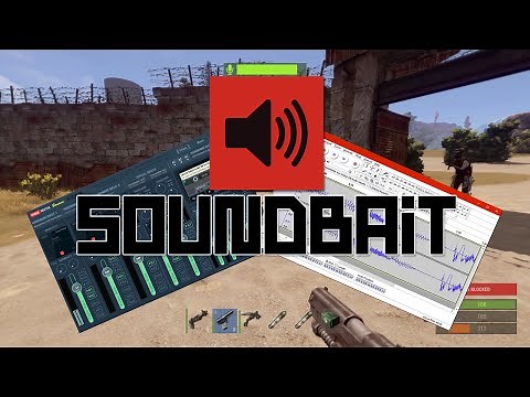 Rust: How to Soundbait