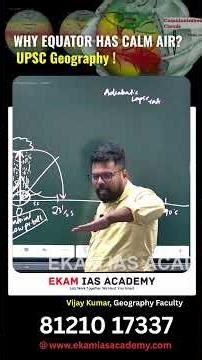 Why Equatorial Region Has Calm Winds & Silent Rainfall? | ITCZ Explained | UPSC Geography