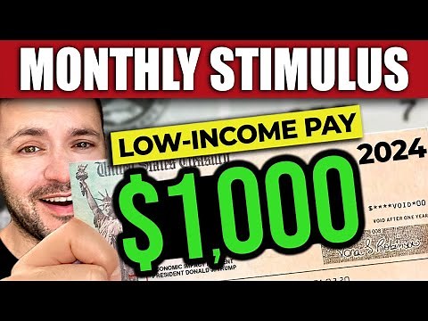 $1000/Mo Stimulus Checks to All US Low-Income… 2024 Proposal Hits