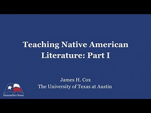 James H. Cox, "Teaching Native American Literature: Part I" (November 2024)