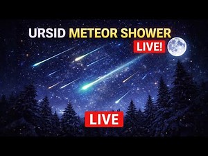 🔴 LIVE | Ursid Meteor Shower 🌠 | Live Night Sky Watch