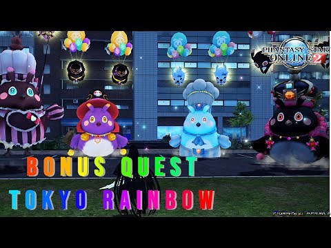 PSO2 - Bonus Quest Tokyo Rainbow