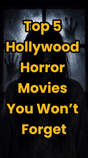🔥 Top 5 Hollywood Horror Movies You Won’t Forget #shorts #horrormovies #horror #movies #scarymovie