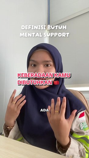 Keberadaan Kamu Dibutuhkan: Definisi Butuh & Mental Support