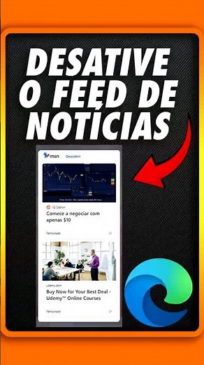 COMO DESATIVAR O FEED DE NOTÍCIAS DO MICROSOFT EDGE
