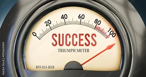 Success and Triumph Meter that is hitting a full scale, showing a very high level of success, overload of it, too much of it. Maximum value, off the charts.