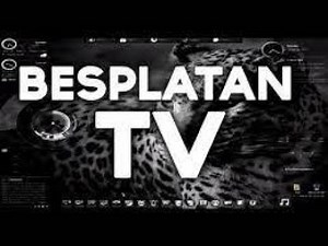 BESPLATNA TELEVIZIJA - Prebogat Asortiman na TV PROGRAMI