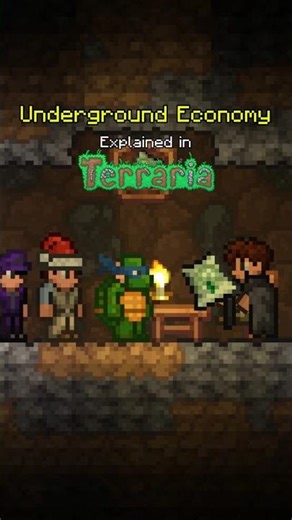 Underground economy Explained in Terraria
