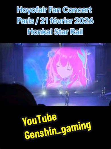 Concert Fan Hoyofair à Paris - Honkai Star Rail 2026