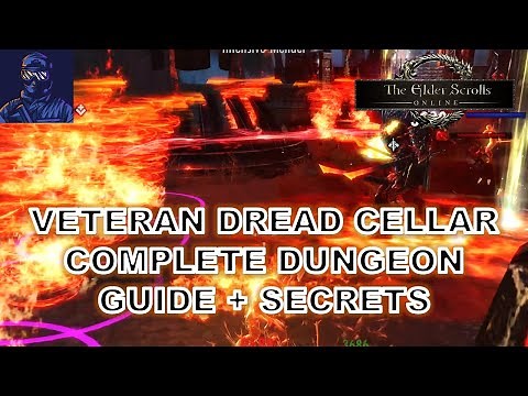 ESO: Veteran Dread Cellar Complete Guide with Secret Boss Locations!