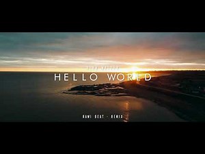 Dj Slow Remix !!! - Rawi Beat - Hello World - ( Slow Remix )
