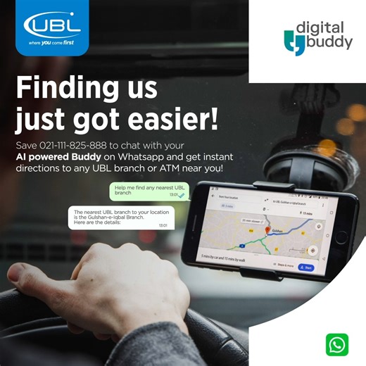 Looking for a UBL branch in a new area? Locate your nearest branch or ATM instantly with our AI-powered Buddy on WhatsApp! WhatsApp us at 021-111-825-888 or click here to get started: https://wa.link/0ddlri. More info: https://www.ubldigital.com/UBL-Digital/UBL-Digital-Buddy Grow faster with UBL. Follow us on LinkedIn for regular job updates: https://pk.linkedin.com/company/united-bank-limited Follow us for the latest instant updates on WhatsApp Tap to join: https://whatsapp.com/channel/0029Vb6M