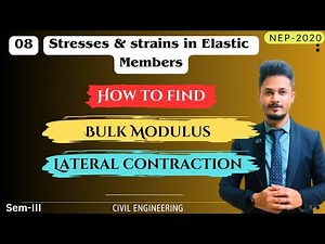 08* Find bulk modulus & lateral contraction | MOS | Civil engineering #engineering