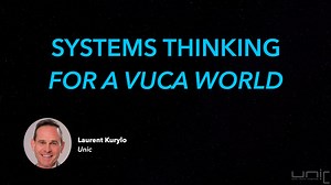 Systems Thinking for a VUCA World