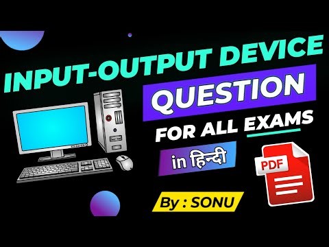 Input and output devices MCQ in Hindi (Questions with Answer PDF for Computer Competitive exams)