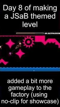 Day 8 of making a JSaB themed level #geometrydash #animation #gd #justshapesandbeats #jsab