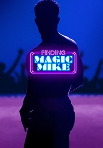 Finding Magic Mike - streaming tv show online