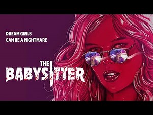 The Babysitter (2017) | trailer