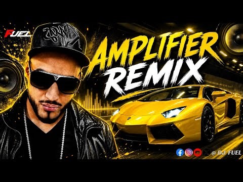 Amplifier - (Remix) / DJ FUEL / Rave Mix / Imran Khan