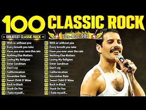 Top 100 Classic Rock Songs Of All Time 💥 Queen, Guns N' Roses, Pink Floyd, The Beatles, Bon Jovi, U2