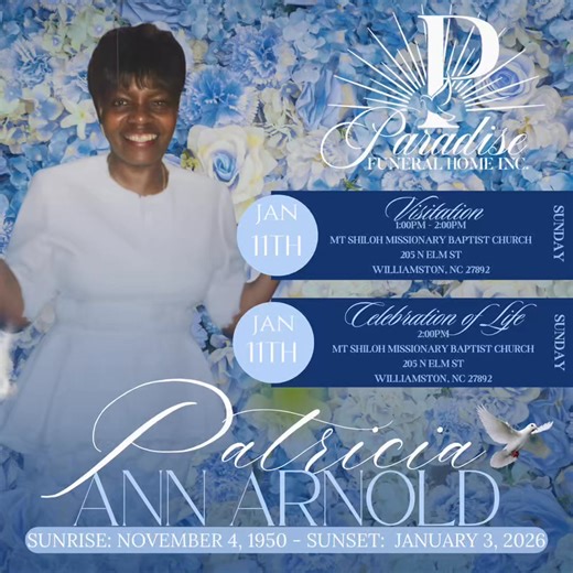 Final Arrangements For: Patricia Ann Arnold Service information can be found at: https://www.pfhinc.com/obituaries/Patricia-Ann-Arnold?obId=46852976 Please keep the Family in your thoughts and prayers as they navigate during this difficult time. | Paradise Funeral Home, Inc.