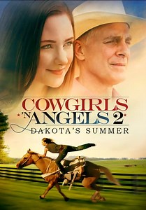 Cowgirls N Angels 2: Dakota's Summer (2014)
