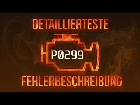 P0299 detaillierteste Fehlerbeschreibung