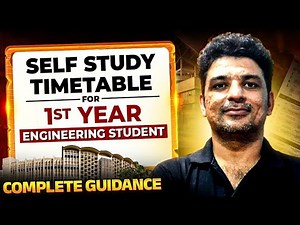 Self Study Timetable For 1st Year Engineering Student | Complete Guide 🔥