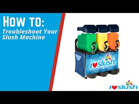 How To | Trouble Shoot your Slush Machine | I Luv Slush