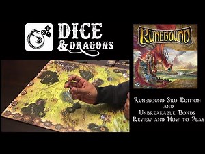 Dice and Dragons - Runebound 3rd Edition with Unbreakable Bonds Review and How to Play