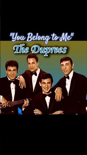 *You Belong to Me*1962~The Duprees #oldies #60s'oldies