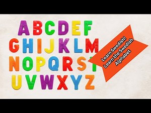 Learn Swedish! Learn the Swedish Alphabet