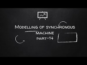modelling of synchronous machine part 14