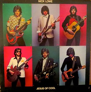 Nick Lowe - The Jesus Of Cool