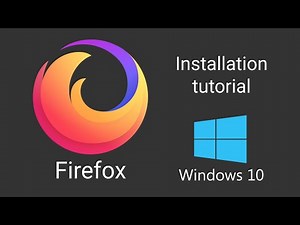 How to Install Firefox Browser on Windows 10 in 2022 year
