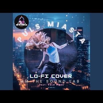 Puls Miasta (Lo-fi Dance Mix)