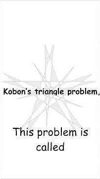 Unsolved Geometry - The Kobon Triangle Problem Explained