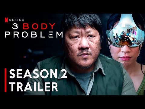 3 Body Problem Season 2 | SEASON 2 TRAILER | 3 body problem season 2 trailer