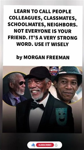 Not Everyone Is Your Friend 💯#MorganFreeman #LifeLesson #Wisdom #Mindset #Shorts #Viral #Trending