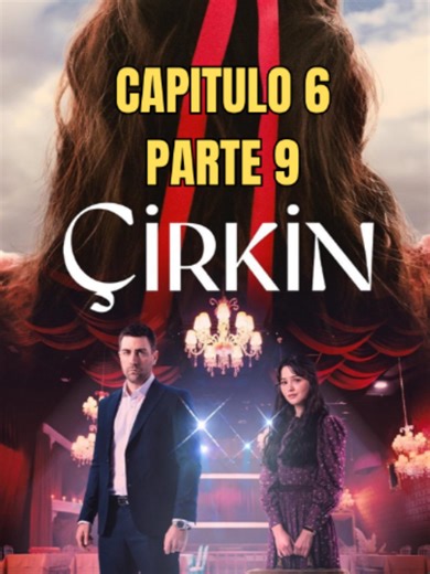 Cirkin Capitulo 6 Completo #cirkin #turca #foryou