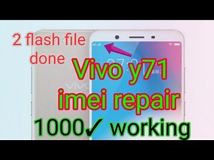 Vivo y71 imei repair only 2 flash file y71 same imei 0000 imei null imei no#vivoy71imei 100 working