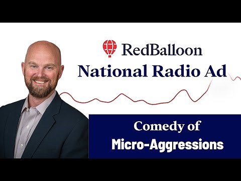 RedBalloon National Ad: Comedy of Micro-Aggressions